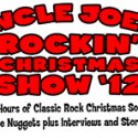 Uncle Joe’s Rockin’ Christmas Show 2012