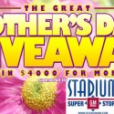 The Great Mother’s Day Giveaway 2015